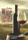 The New Wine Lover's Companion: Descriptions of Wines from Around the World By Ron Herbst Cover Image