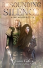 Resounding Silence: A Grey Wolves Novella By Quinn Loftis Cover Image