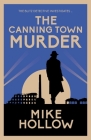 The Canning Town Murder (Blitz Detective #2) By Mike Hollow Cover Image