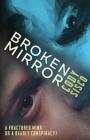 Broken Mirror: a psychological science fiction saga (Resonant Earth #1) By Cody Sisco Cover Image