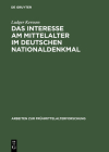 Das Interesse am Mittelalter im Deutschen Nationaldenkmal Cover Image