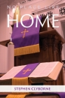 No Place Like Home By Stephen Clyborne Cover Image