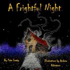 A Frightful Night By Andrew Robertson (Illustrator), Pete Iussig Cover Image