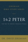 1 and 2 Peter: The Way to Endure Through Trials Cover Image