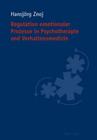 Regulation emotionaler Prozesse in Psychotherapie und Verhaltensmedizin By Hansjörg Znoj Cover Image
