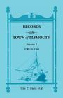 Records of the Town of Plymouth, Volumes 2 1705-1743 Cover Image