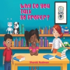 Why Do You Talk So Proper By Sharde' Redmon, Riel Felice (Editor) Cover Image