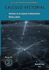Cálculo vectorial libro 2- parte III: Vectores en el espacio tridimensional. Recta y plano Cover Image