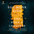 The Book of Longings: A Novel By Sue Monk Kidd, Mozhan Marnò (Read by), Sue Monk Kidd (Read by) Cover Image