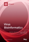 Virus Bioinformatics By Manja Marz (Guest Editor), Bashar Ibrahim (Guest Editor), Franziska Hufsky (Guest Editor) Cover Image