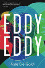 Eddy, Eddy By Kate De Goldi Cover Image
