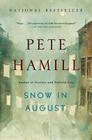 Snow in August: A Novel By Pete Hamill Cover Image