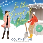 In the Event of Love By Courtney Kae, Melissa Moran (Read by) Cover Image