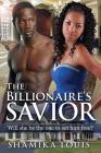 The Billionaire's Savior: An Marriage Of Convenience African American Romance For Adults Cover Image