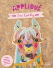 Applique the Sew Quirky Way: Fresh Designs for Quick and Easy Applique By Mandy Murray Cover Image