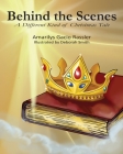 Behhinf The Scenes: A Different Kind of Christmas Tale By Amarilys Gacio Rassler, Deborah Smith (Illustrator) Cover Image