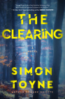 The Clearing: A Novel (Laughton Rees #2) By Simon Toyne Cover Image