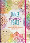 Inner F*cking Peace Journal Cover Image