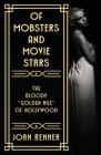Of Mobsters and Movie Stars: The Bloody 