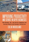 Improving Productivity and Service in Depot Businesses: How Haulage, 3pl, and Service Companies Can Increase Quality and Customer Satisfaction By Colin Woodland Cover Image