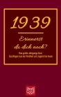 Erinnerst du dich noch? Das große Jahrgangs Quiz 1939: Quizfragen aus der Kindheit und Jugend bis heute - Abwechslungsreiches Gedächtnistraining und i By Kristina Büttertz Cover Image
