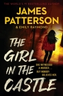 The Girl in the Castle By James Patterson, Emily Raymond Cover Image