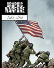 Iwo Jima (Graphic Warfare) By Joeming Dunn, Ben Dunn (Illustrator) Cover Image