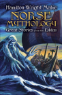 Norse Mythology: Great Stories from the Eddas Cover Image