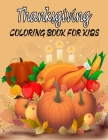 Thanksgiving Coloring Book For Kids: 50 Thanksgiving Coloring Pages For Kids, Autumn Leaves, Pumpkins, Turkeys Original & Unique Coloring Pages For Ch By Rocib Coloring Press Cover Image
