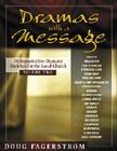 Dramas with a Message, Vol. 2: 21 Reproducible Dramas for the Local Church By Douglas L. Fagerstrom, Doug Fagerstrom (Editor) Cover Image