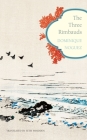 The Three Rimbauds (The French List) By Dominique Noguez, Professor Seth Whidden (Translated by) Cover Image