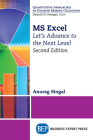 MS Excel, Second Edition: Let's Advance to the Next Level Cover Image
