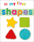 My First Shapes By DK Cover Image