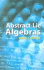 Abstract Lie Algebras (Dover Books on Mathematics) By David J. Winter Cover Image