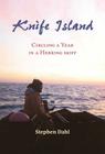 Knife Island: Circling a Year in a Herring Skiff Cover Image