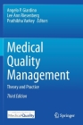 Medical Quality Management: Theory and Practice Cover Image