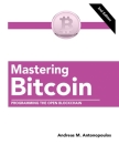 Mastering Bitcoin: Programming the Open Blockchain Cover Image