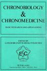 Chronobiology & Chronomedicine- Basic Research and Applications: Proceedings of the II. Annual Meeting of the European Society for Chronobiology, Marb Cover Image