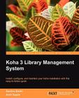Koha 3 Library Management System By Savitra Sirohi, Amit Gupta Cover Image