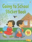 Going to School Sticker Book [With Stickers] Cover Image