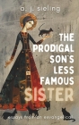 The Prodigal Son's Less Famous Sister Cover Image