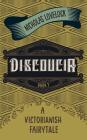 Discoucia: A Victorianish Fairytale Cover Image