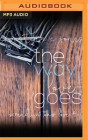 The Way Love Goes By Christina C. Jones, Sean Crisden (Read by), Wesleigh Siobhan (Read by) Cover Image