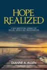 Hope Realized: A Daily Meditation Journal for Healing, Growth and Transformation Cover Image