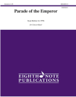 Parade of the Emperor: Conductor Score & Parts (Eighth Note Publications) By Ryan Meeboer (Composer) Cover Image