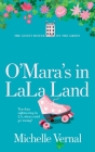 The O'Mara's in LaLa Land By Michelle Vernal Cover Image