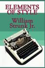 Elements of Style By Jr. Strunk, William, E. B. White Cover Image