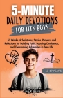5-Minuite Daily Devotions for Teen Boys (13-17 Years): 52 Weeks of Scriptures, Stories, Prayers, and Reflections for Building Faith, Boosting Confiden By Carl R. Willits Cover Image
