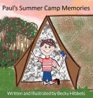 Paul's Summer Camp Memories Cover Image