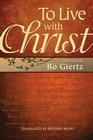 To Live with Christ Cover Image